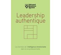 Collectif – Leadership Authentique – Les bienfaits de l'intelligence émotionnelle