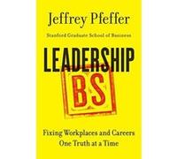 Leadership Bs: Fixing Workplaces and Careers One Truth at a Time - [Version Originale] Inconnu (Auteur)