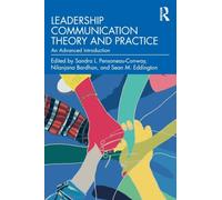 Leadership Communication Theory and Practice