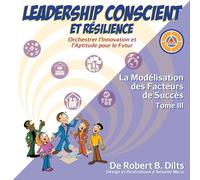 Leadership Conscient et Résilience