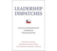 Leadership Dispatches by Erwann MichelKerjan Michael Useem, Howard Kunreuther, Erwann Michel - Kerjan (Auteur)
