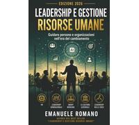 LEADERSHIP E GESTIONE DELLE RISORSE UMANE - Edizione 2026: Guidare persone e organizzazioni nell'era del cambiamento
