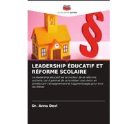 Leadership Éducatif Et Réforme Scolaire