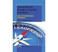 Leadership For Change In Teacher Education
