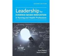 Leadership for EvidenceBased Innovation in Nursing and Health Professions - Sandra Davidson - Jones and Bartlett Publishers Inc - Livre en Anglais - Paper Sandra DavidsonSandra Davidson (Auteur)
