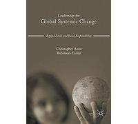 Leadership For Global Systemic Change