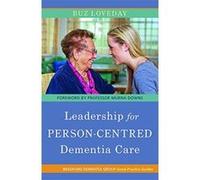 Leadership for Person-Centred Dementia Care(Bradford Dementia Group Good Practice Guides) - [Version Originale] Inconnu (Auteur)