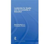 Leadership for Quality and Accountability in Education by Mark Brundrett Howard Stevenson, Les Bell (Auteur)