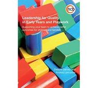 Leadership for Quality in Early Years and Playwork Debbie Garvey Debbie Garvey (Auteur)