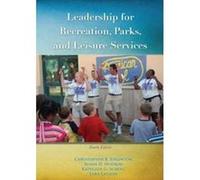 Leadership for Recreation, Parks, & Leisure Services - [Version Originale] Christopher R Edginton, Susan D Hudson, Kathleen Schol, Lara Lauzonl (Auteur)