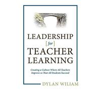 Leadership For Teacher Learning