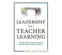 Leadership For Teacher Learning