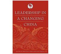 Leadership In A Changing China
