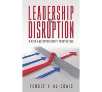 Leadership in Disruption - A Risk and Opportunity Perspective