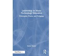 Leadership In Music Technology Education