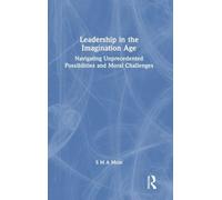 Leadership in the Imagination Age