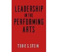Leadership In The Performing Arts