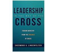 Leadership In The Way Of The Cross