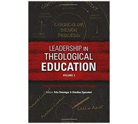 Leadership In Theological Education, Volume 2