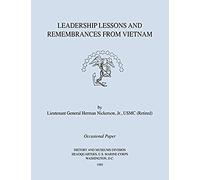 Leadership Lessons And Remembrances From Vietnam