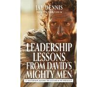 Leadership Lessons From David's Mighty Men