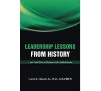 Leadership Lessons From History