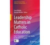 Leadership Matters in Catholic Education - Springer Verlag Singapore - Springer Verlag Singapore - Livre en Anglais - Hardback Springer Verlag SingaporeSpringer Verlag Singapore (Auteur)