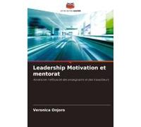Leadership Motivation Et Mentorat