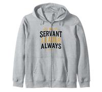 Leadership Motivational Simple Quote Servant Leader Always Sweat à Capuche