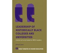 Leadership Of Historically Black Colleges And Universities
