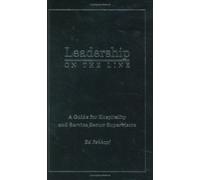 Leadership on the Line by Ed Rehkopf (2002-06-03)