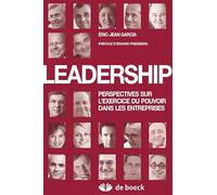 Leadership: Perspectives sur l'exercice du pouvoir dans les entreprises