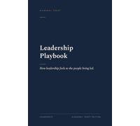 Leadership Playbook: How Leadership Feels to the People Being Lead