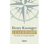 Leadership: Six études de stratégie mondiale