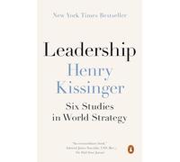 Leadership: Six Studies in World Strategy
