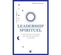 Leadership spirituel Ombeline Becker (Auteur)