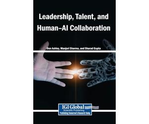 Leadership, Talent, and Human-AI Collaboration