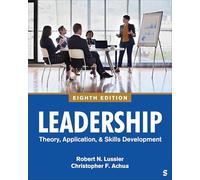 Leadership: Theory, Application, & Skill Development
