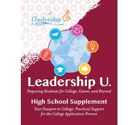 Leadership U.: Preparing Students For College, Career, And Beyond