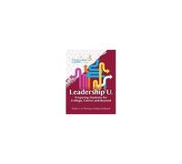 Leadership U.: Preparing Students For College, Career, And Beyond