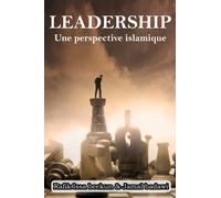LEADERSHIP : Une Perspective Islamique