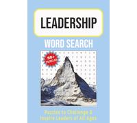 Leadership Word Search Puzzle Book: Word Searches with Easy to Read Print about Leadership, Management, Professionals, and Positive Inspiration | 6x9 ... for Vacations, Holidays and Free Times