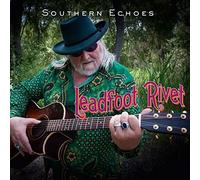 Leadfoot Rivet - Leadfoot Rivet/Southern Echoes