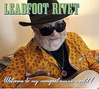 Leadfoot Rivet - Welcome to My Mongrel
