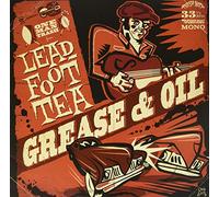 Leadfoot Tea - Grease & Oil