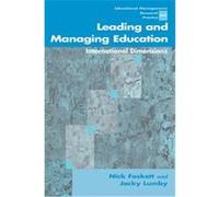 Leading and Managing Education, Educational Management Research & Practice Series, 92 Jacky Lumby, Nicholas H. Foskett (Auteur)