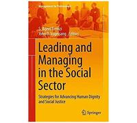 Leading And Managing In The Social Sector