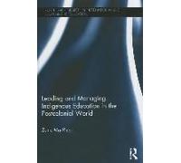 Leading And Managing Indigenous Education In The Postcolonial World