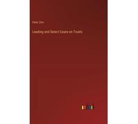 Leading And Select Cases On Trusts