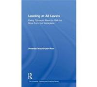 Leading at All Levels by Annette MacArtainKerr Annette MacArtainKerr (Auteur)